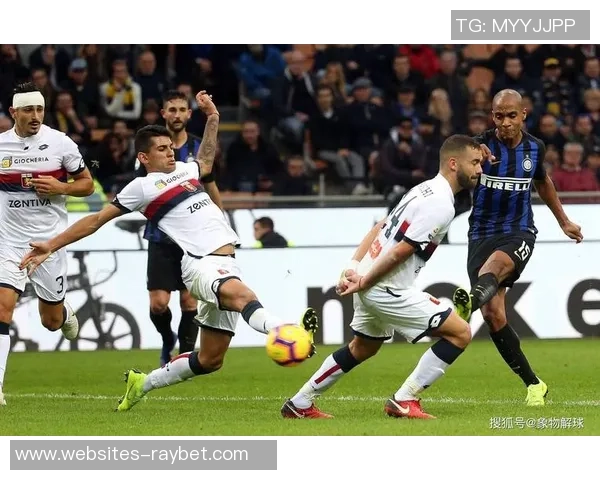 国米与热那亚精彩对决集锦回顾球迷不容错过的精彩瞬间